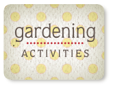 Gardening Activities